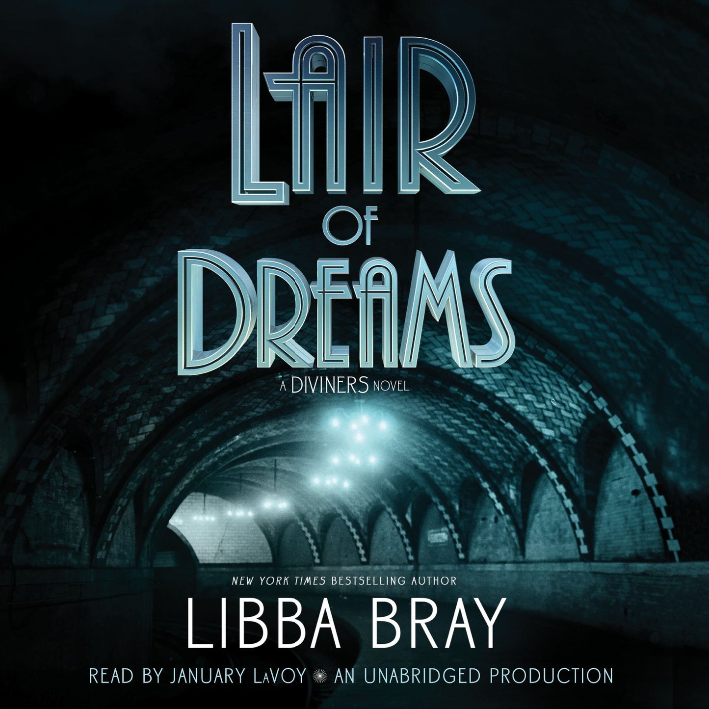 Lair of Dreams: A Diviners Novel
