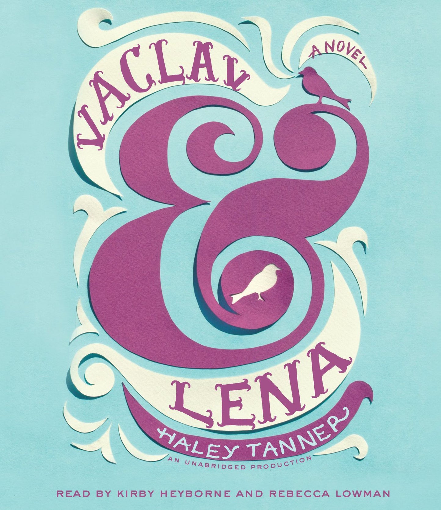 Vaclav & Lena: A Novel