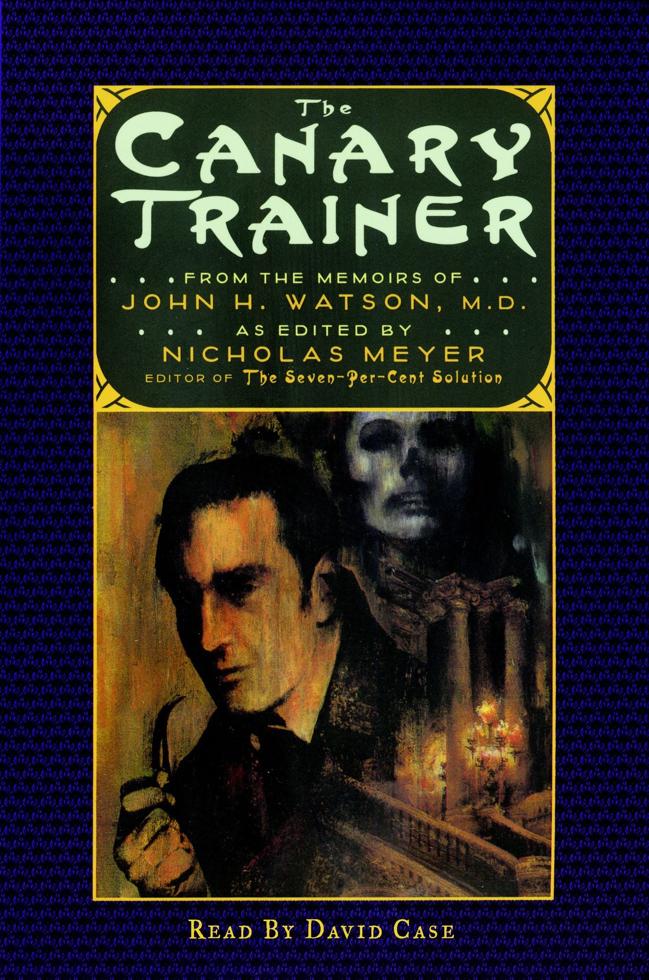 The Canary Trainer: From the Memoirs of John H. Watson