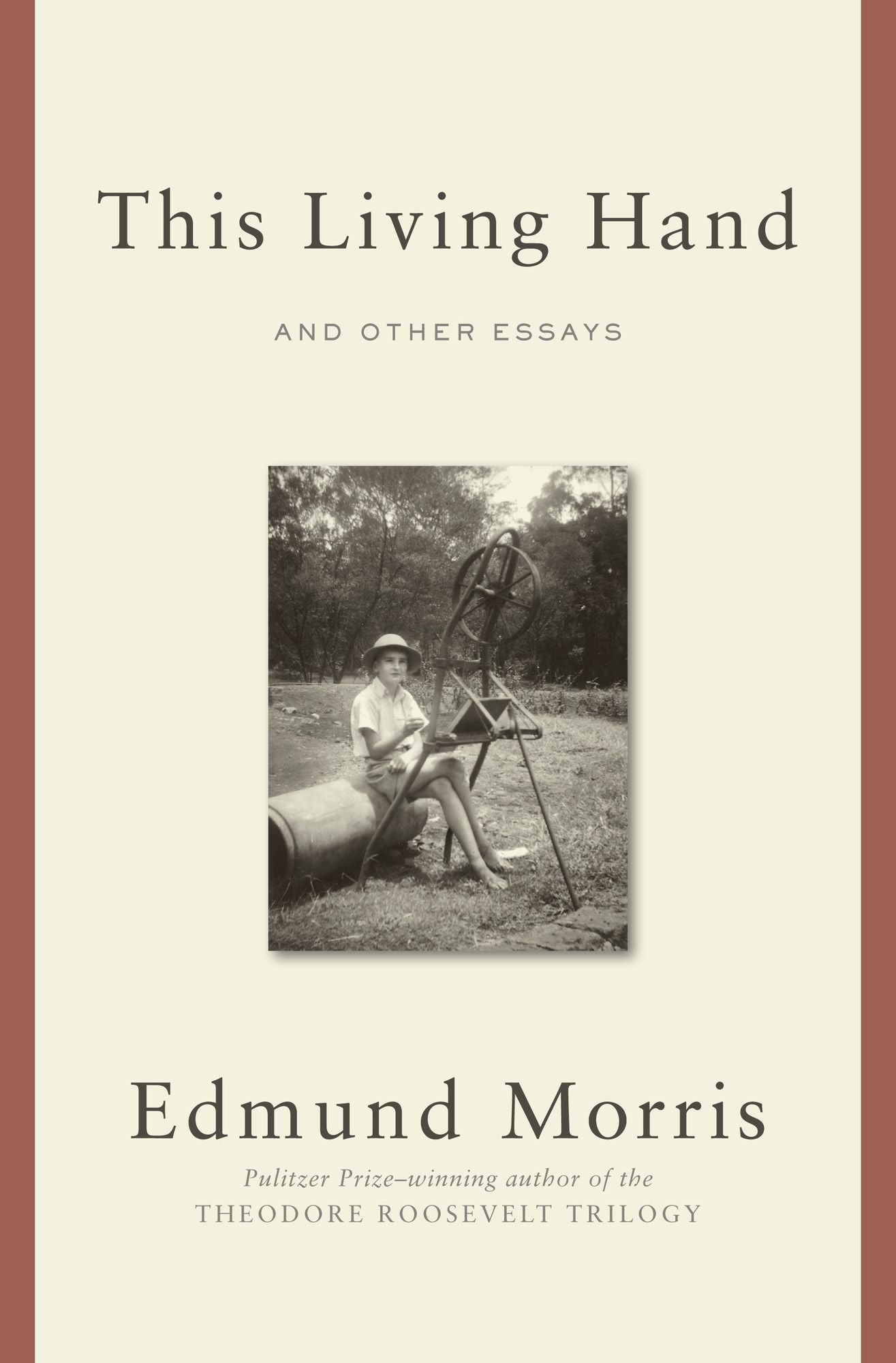 This Living Hand: And Other Essays