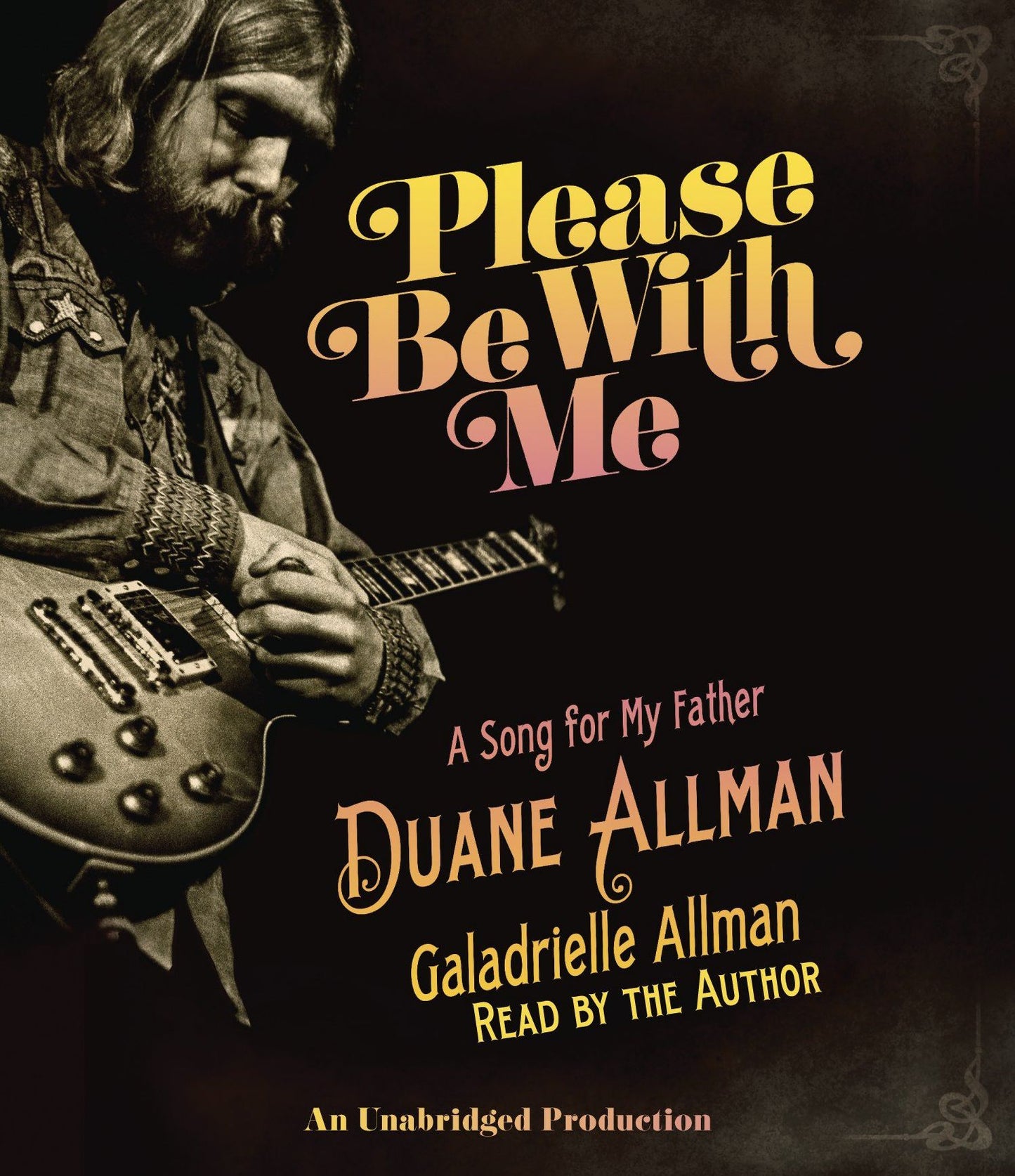 Please Be With Me: A Song for My Father, Duane Allman