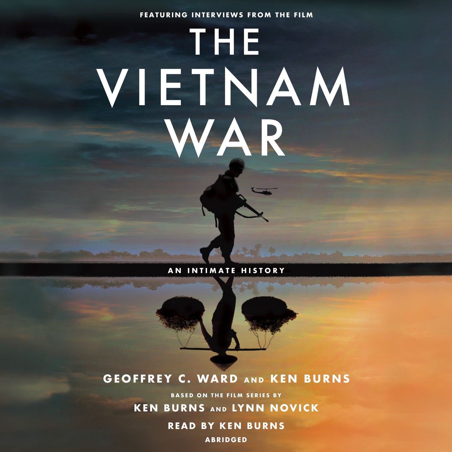 The Vietnam War: An Intimate History (Abridged)