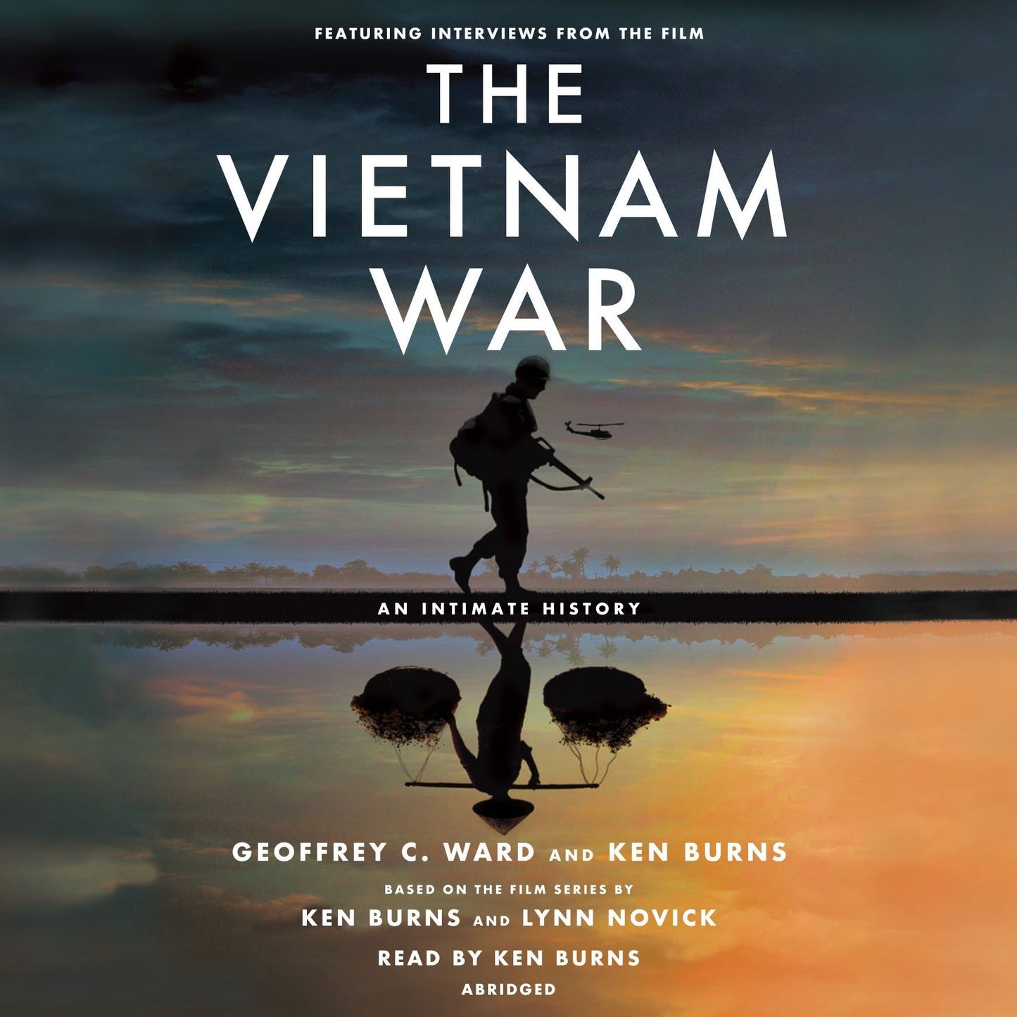 The Vietnam War: An Intimate History (Abridged)