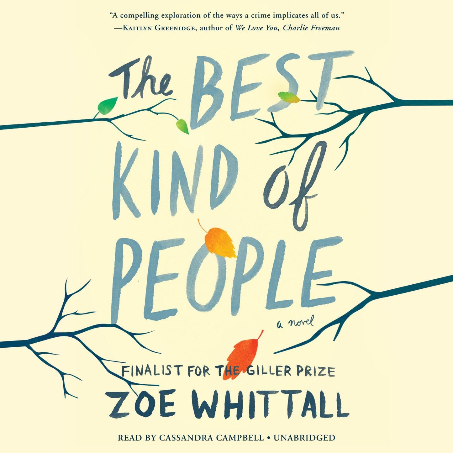 The Best Kind of People: A Novel