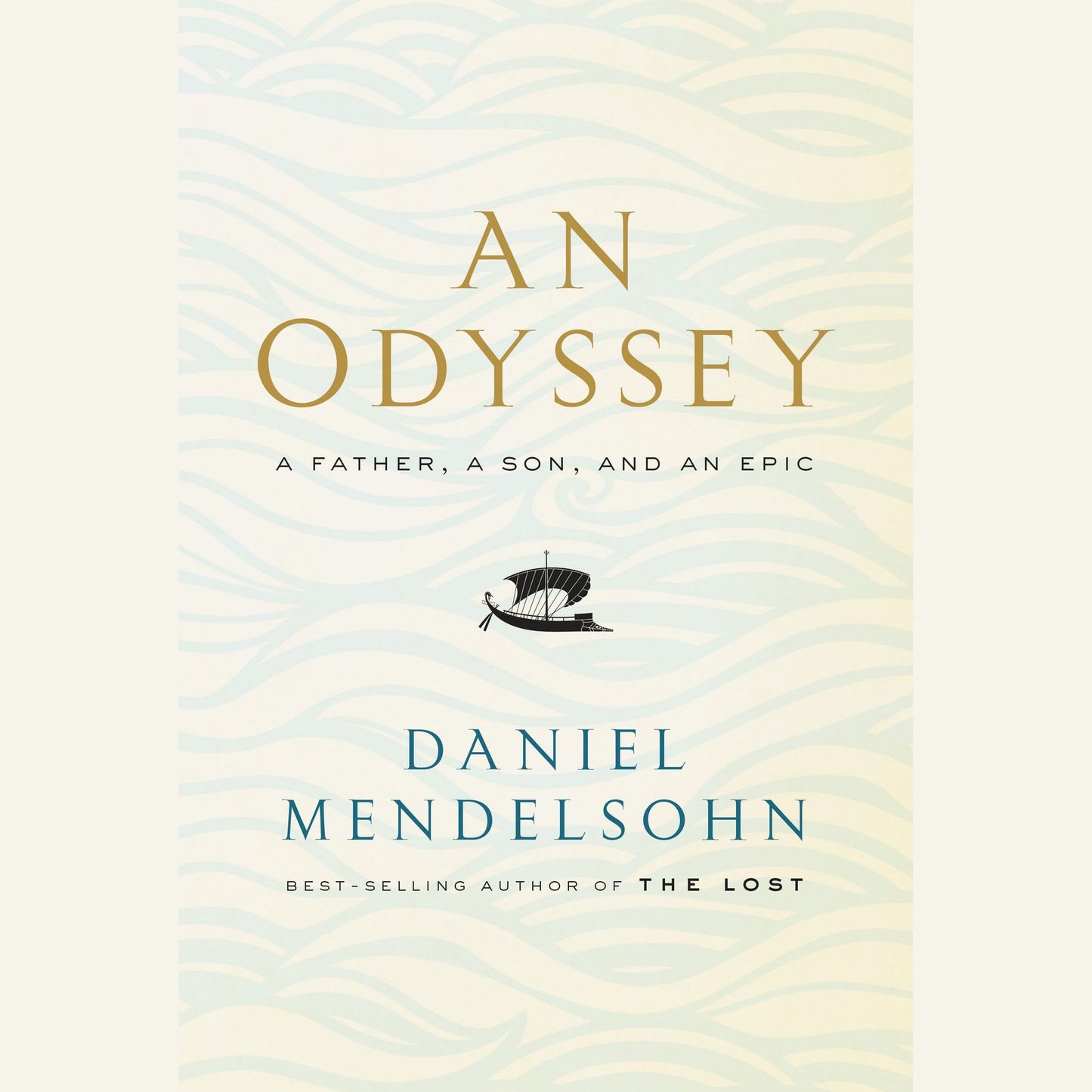 An Odyssey: A Father, a Son, and an Epic