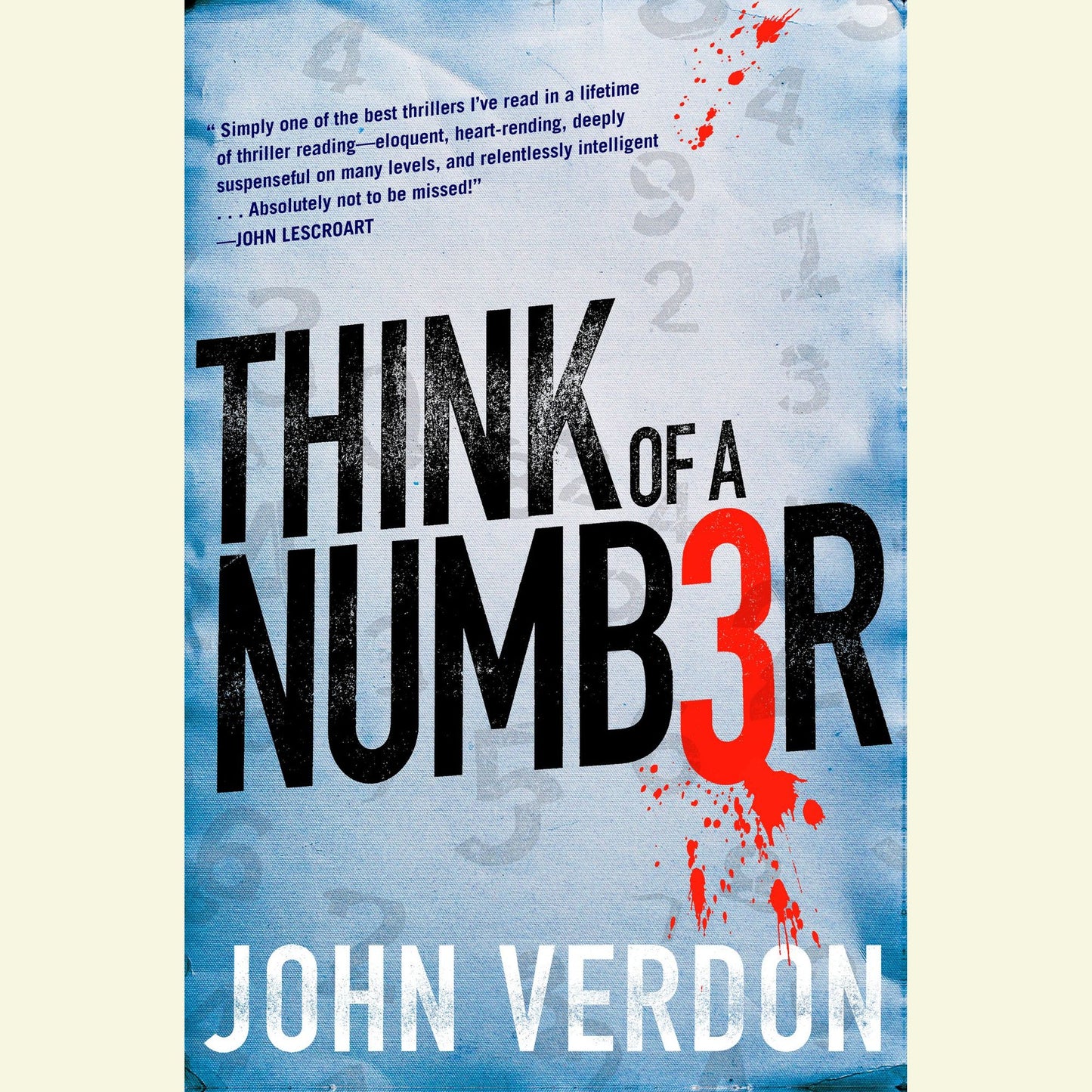 Think of a Number: A Dave Gurney Novel, Book 1