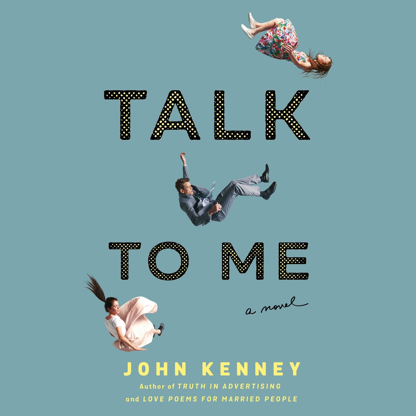 Talk to Me: A Novel