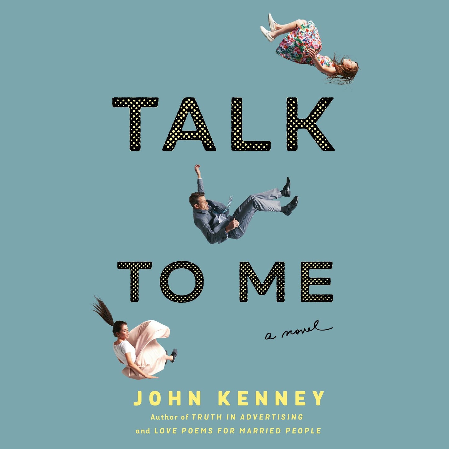 Talk to Me: A Novel
