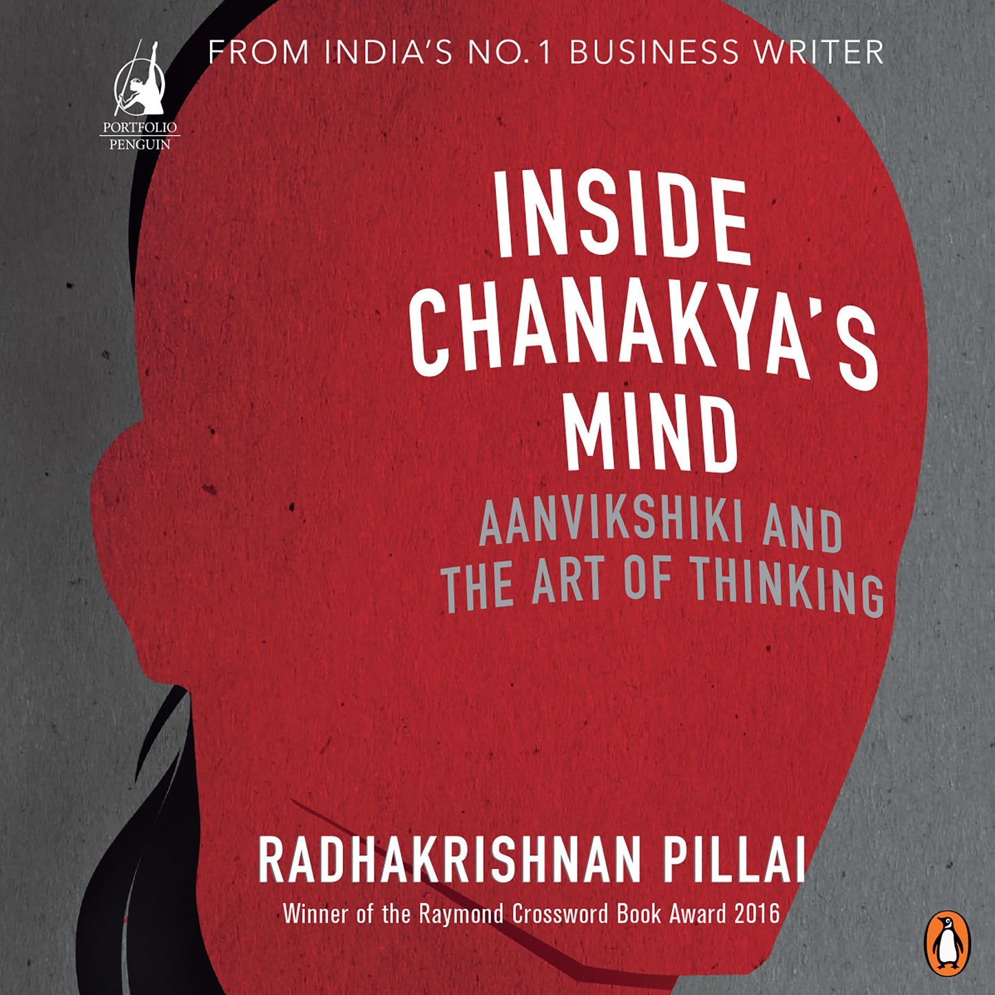 Inside Chanakya's Mind: Aanvikshiki And the Art of Thinking