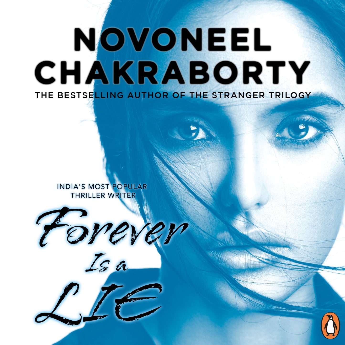 Forever Is A Lie: India's Most Popular Thriller Writer