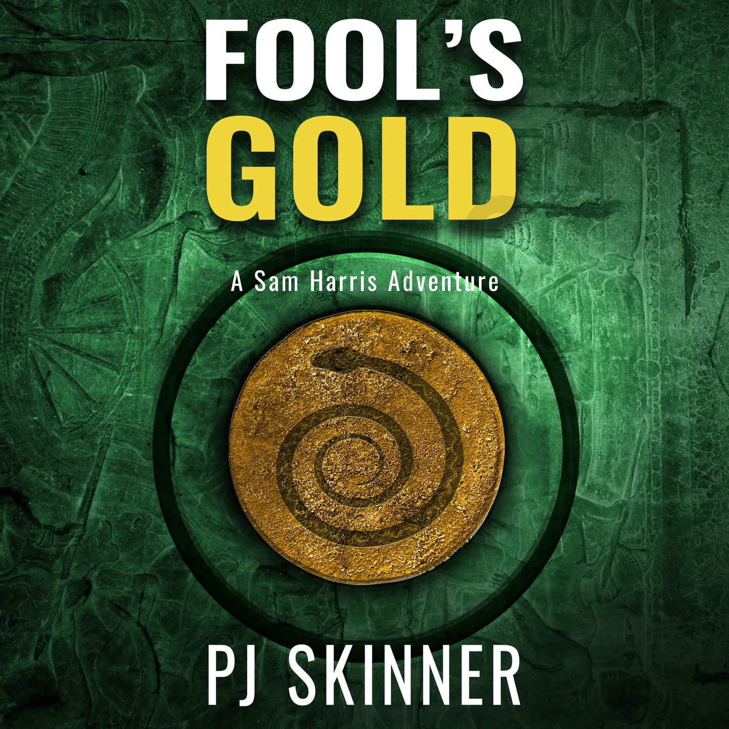 Fool's Gold: Classic Adventure Novel