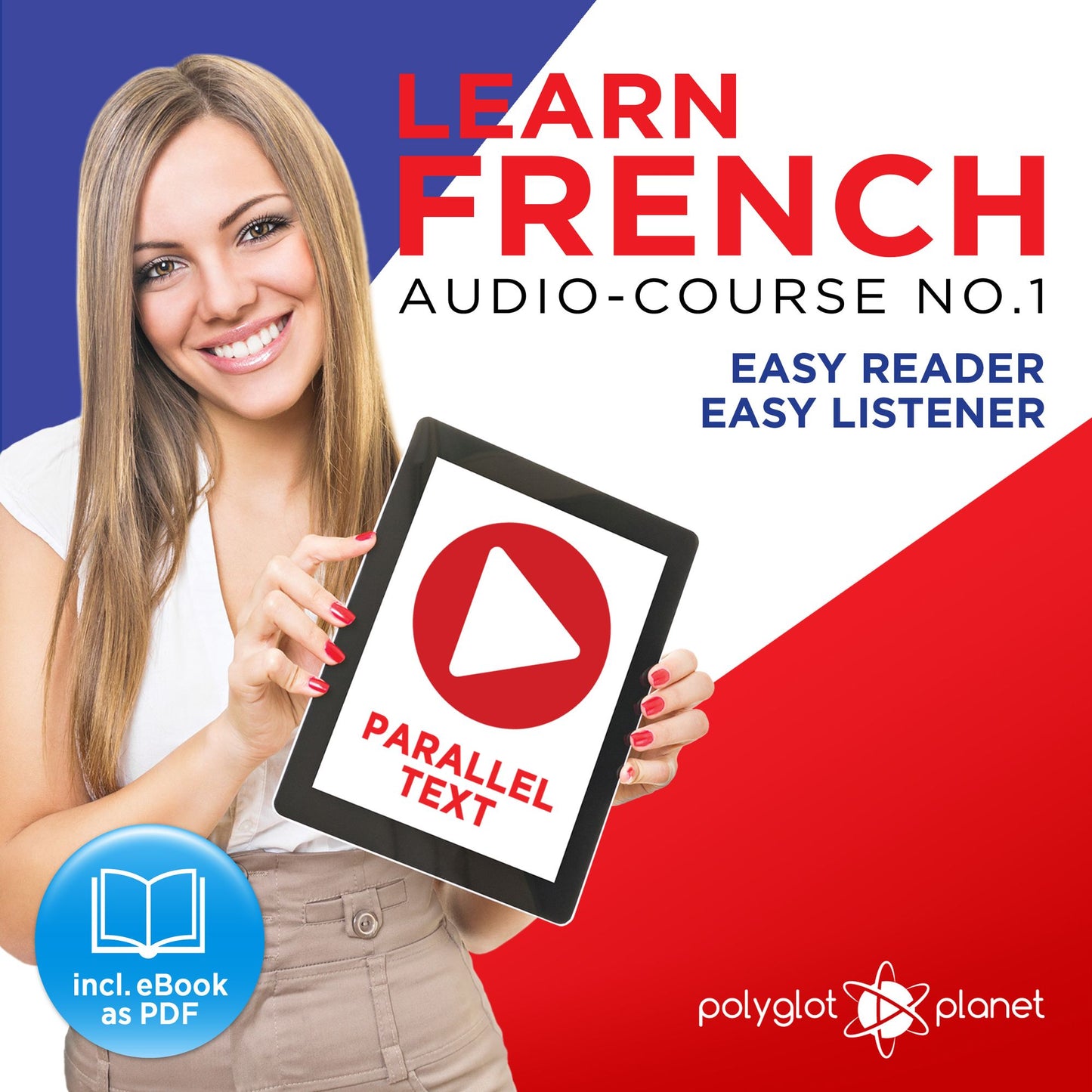Learn French: Easy Reader, Easy Listener