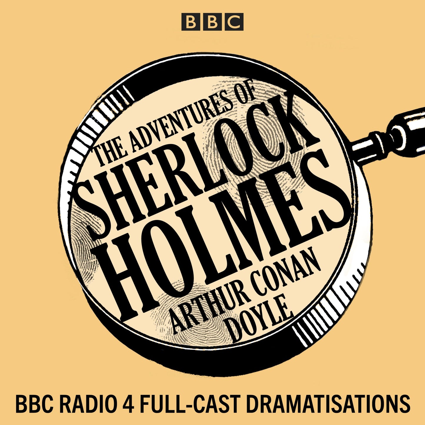 The Adventures of Sherlock Holmes: BBC Radio 4 full-cast dramatisations