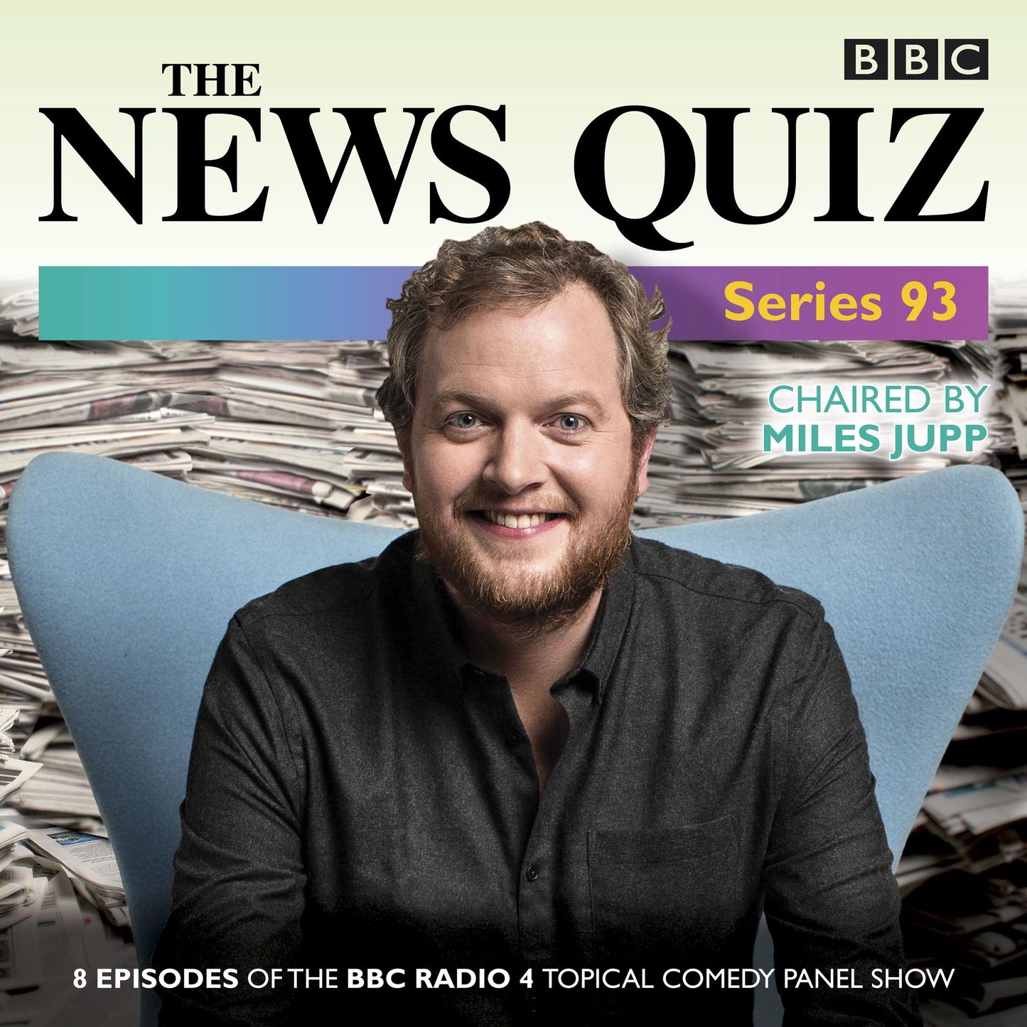 The News Quiz: Series 93: The topical BBC Radio 4 comedy panel show