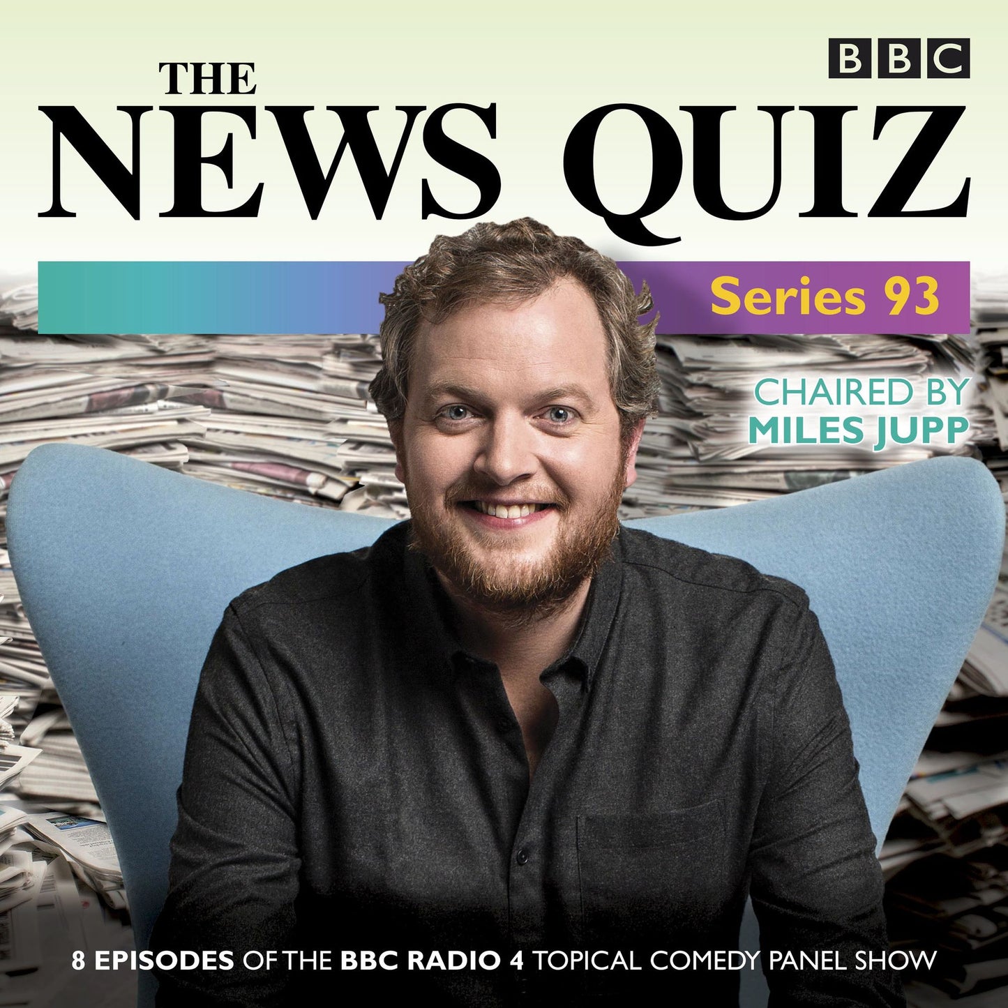 The News Quiz: Series 93: The topical BBC Radio 4 comedy panel show