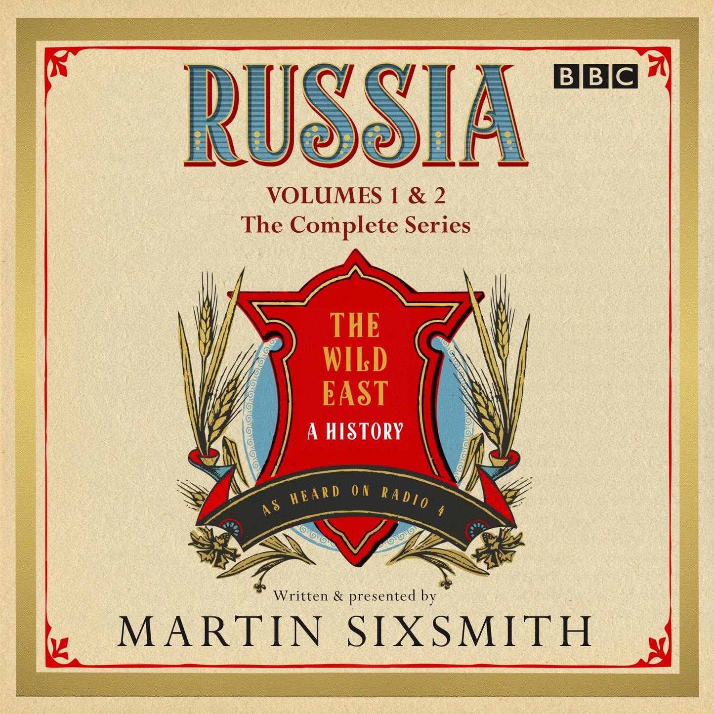 Russia: The Wild East: Volumes 1 & 2