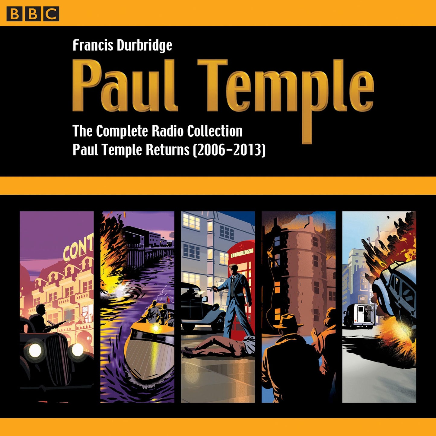 Paul Temple: The Complete Radio Collection, Volume Four: Paul Temple Returns (2006-2013)