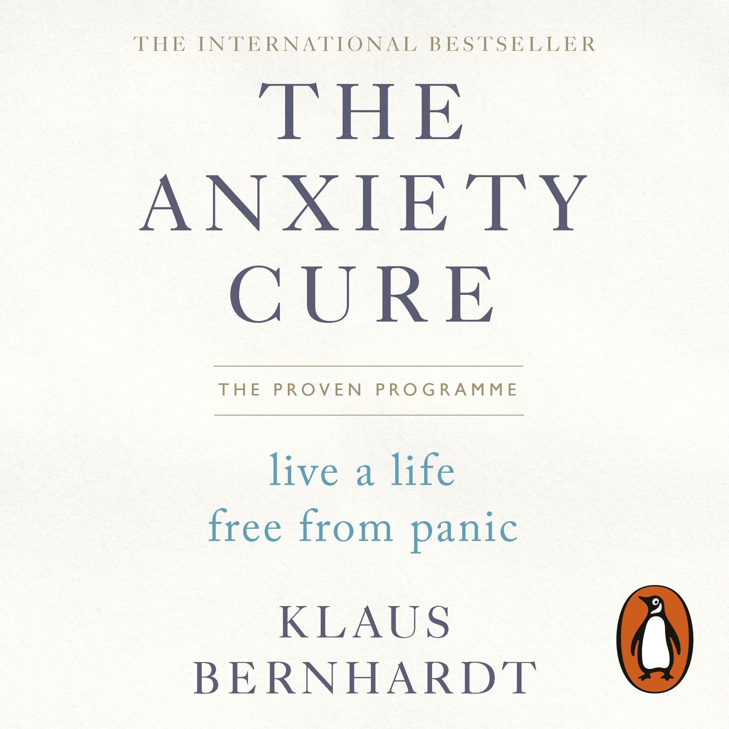 The Anxiety Cure: Live a Life Free From Panic in Just a Few Weeks