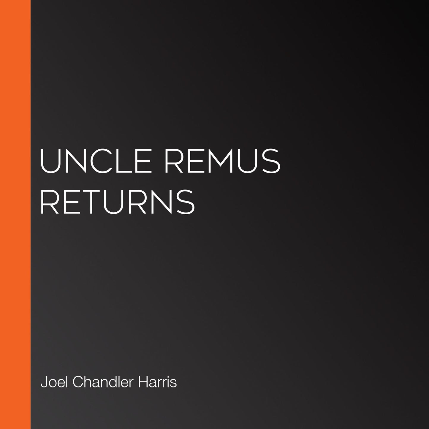 Uncle Remus Returns