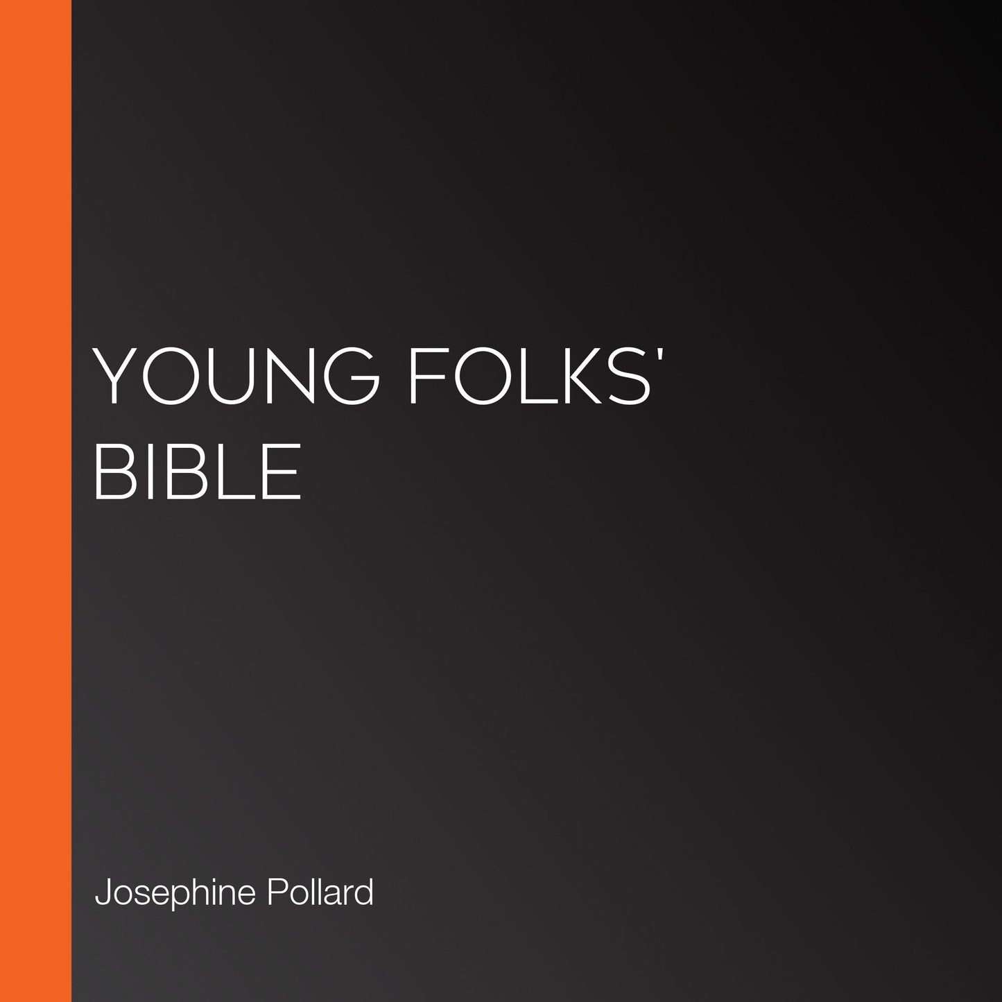 Young Folks' Bible