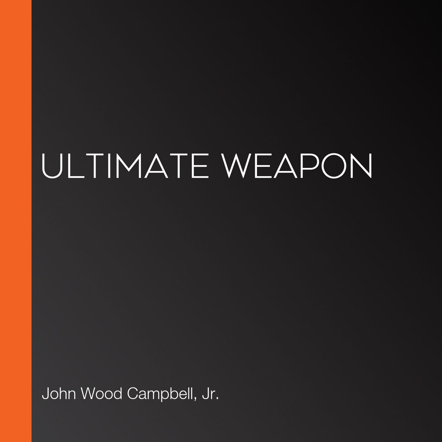 Ultimate Weapon