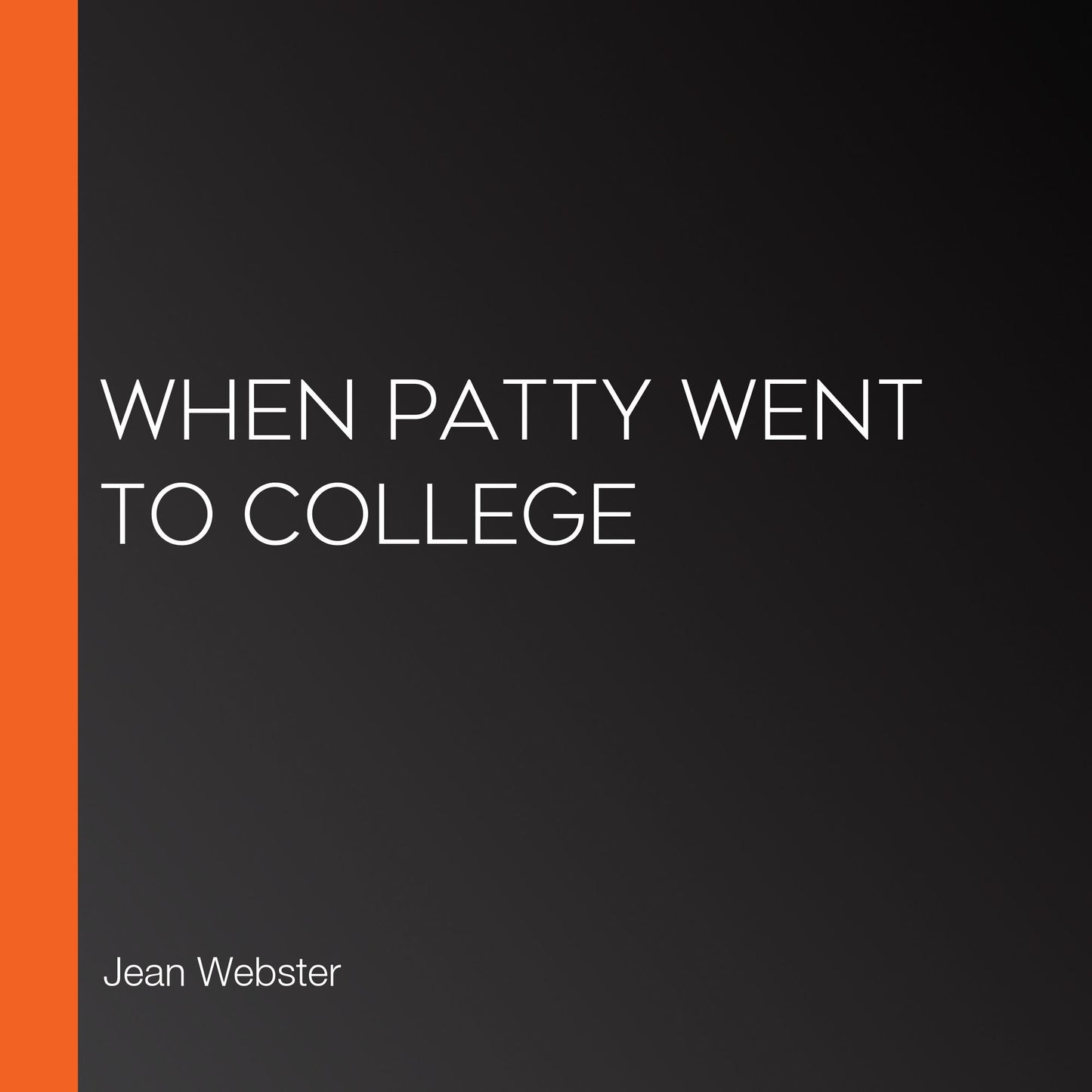 When Patty Went to College