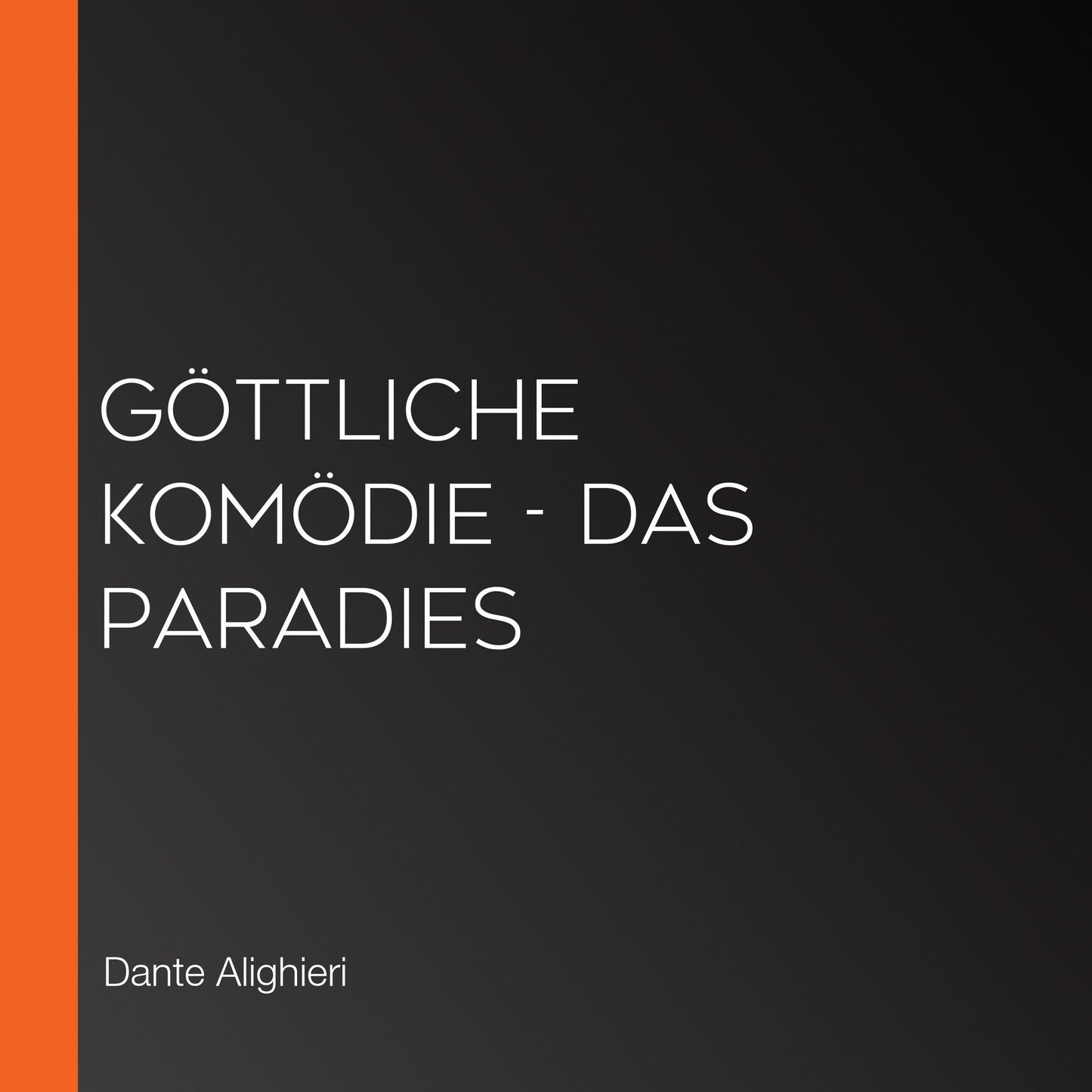 gÃ¶ttliche KomÃ¶die - Das Paradies