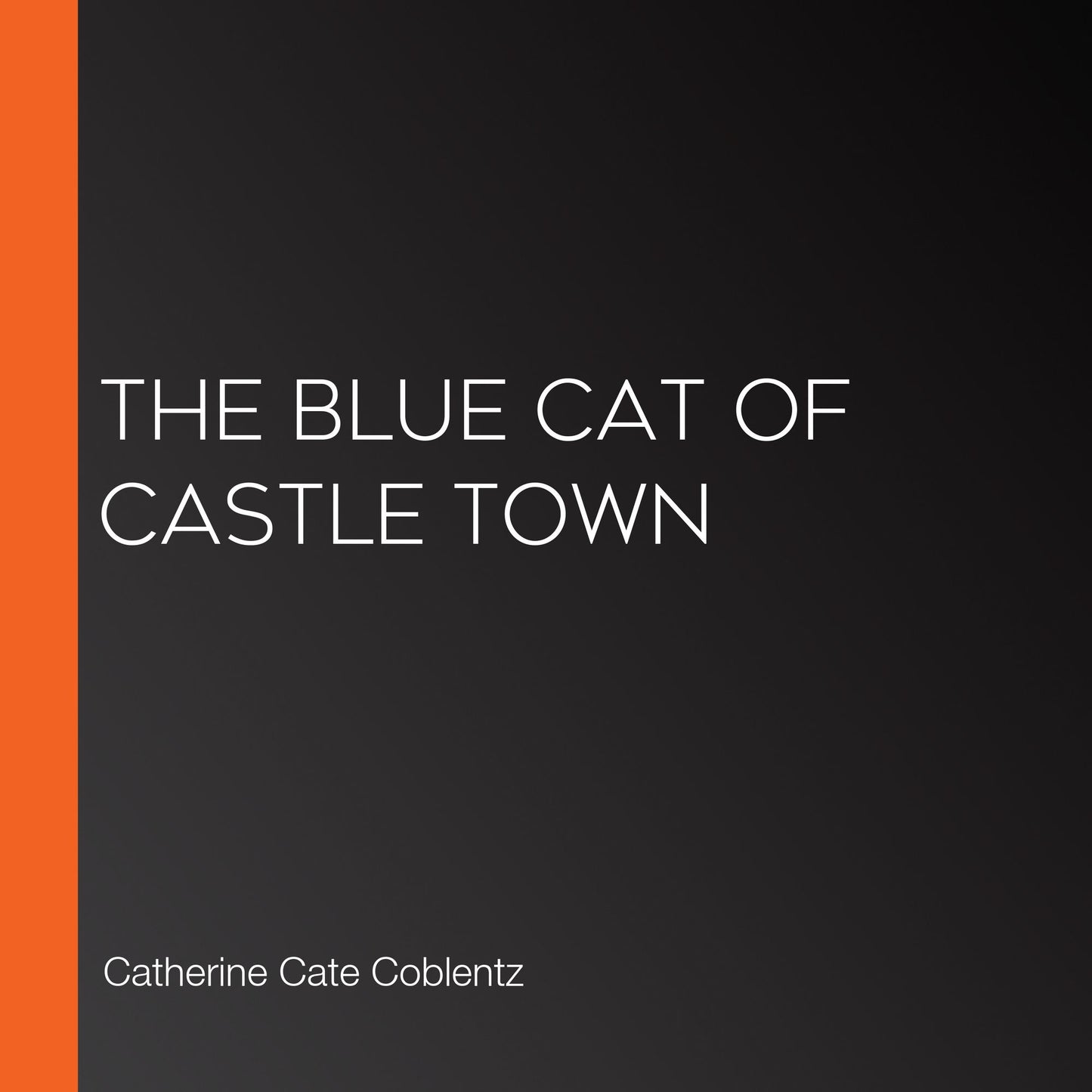 The Blue Cat of Castle Town