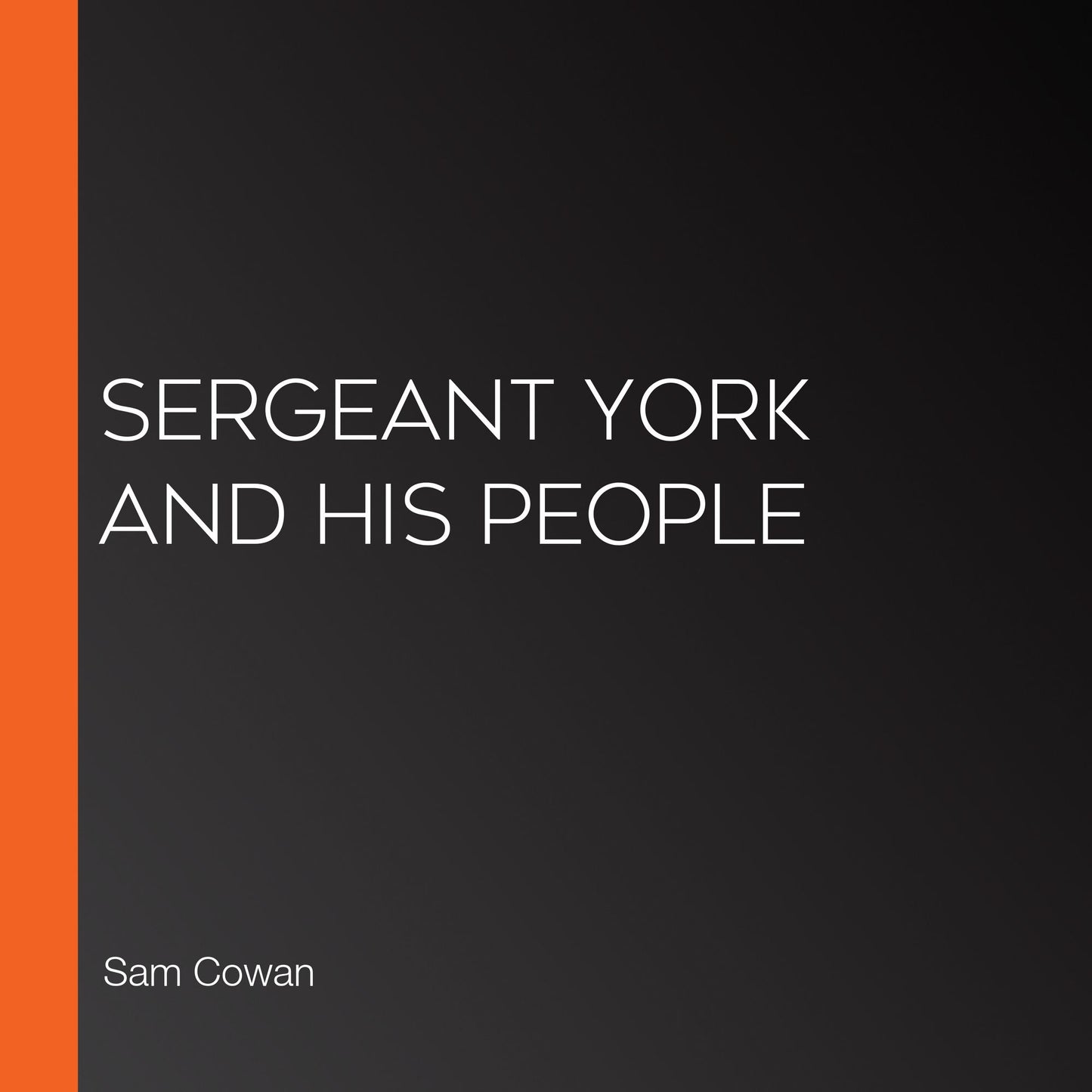 Sergeant York and His People