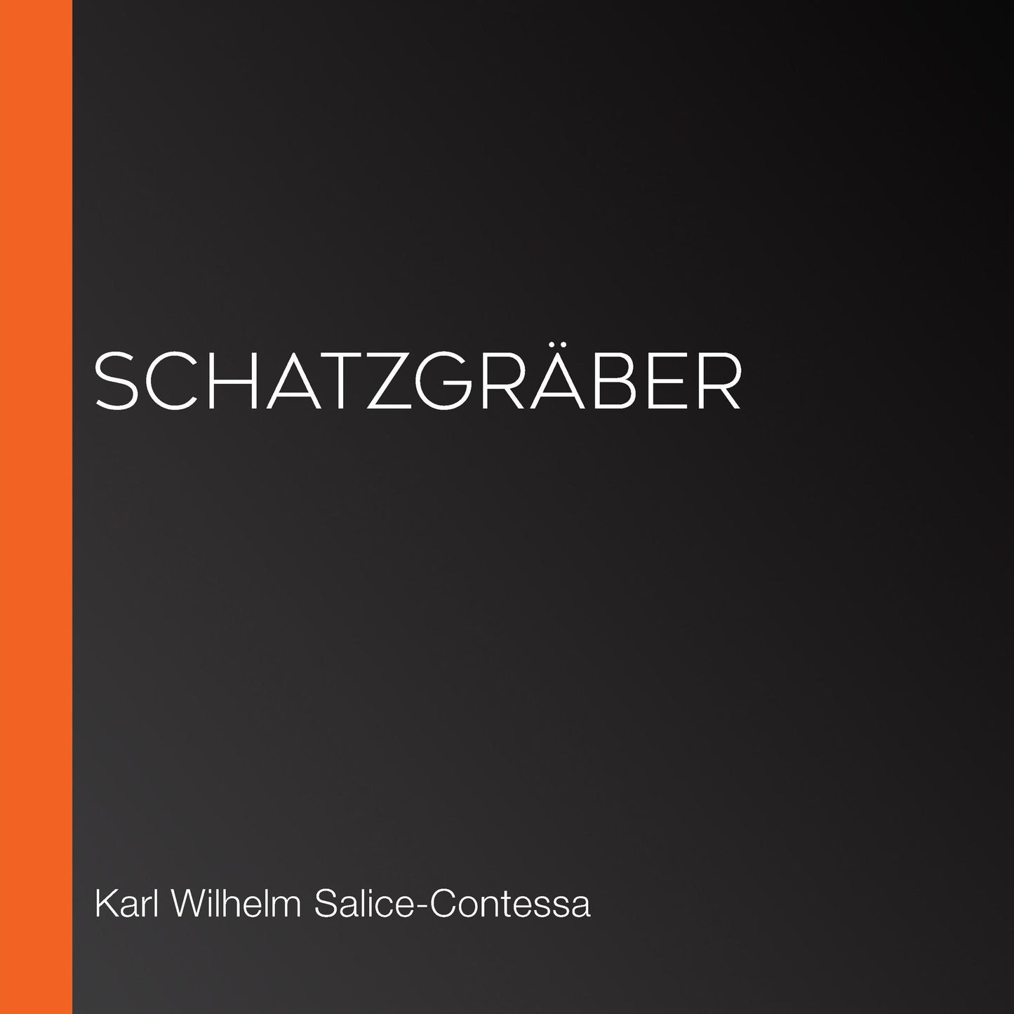 SchatzgrÃ¤ber