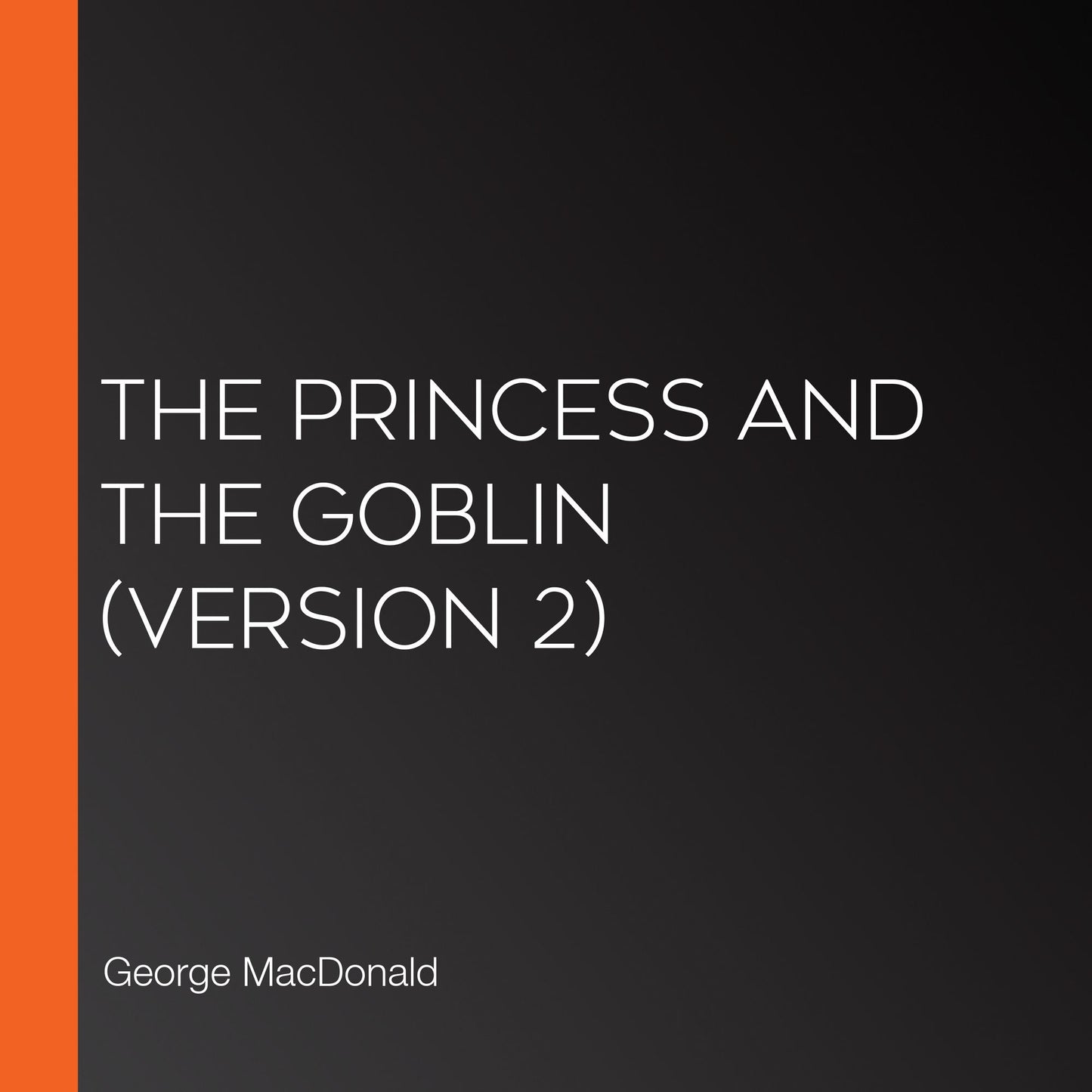 Princess and the Goblin, The (version 2)