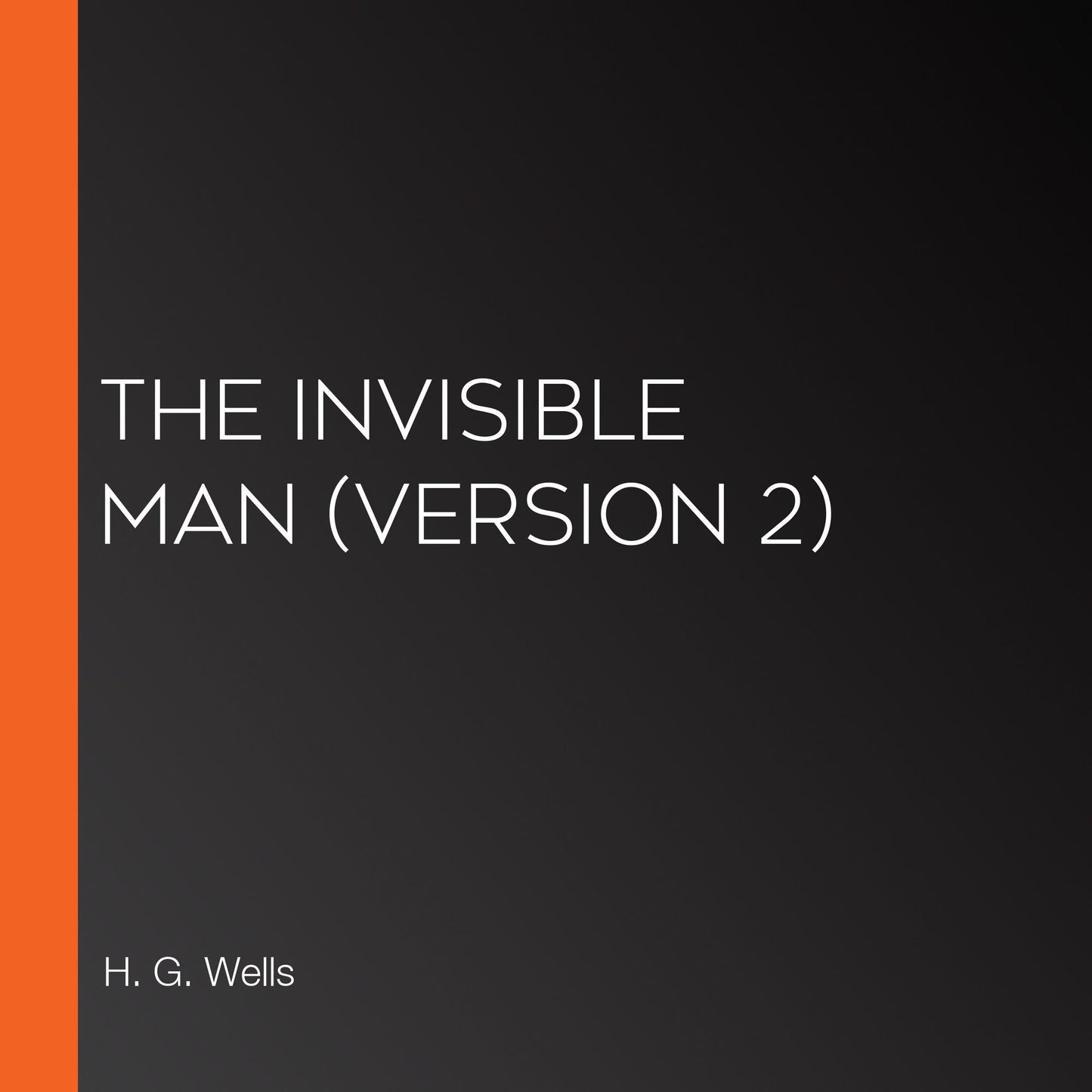 Invisible Man, The (Version 2)