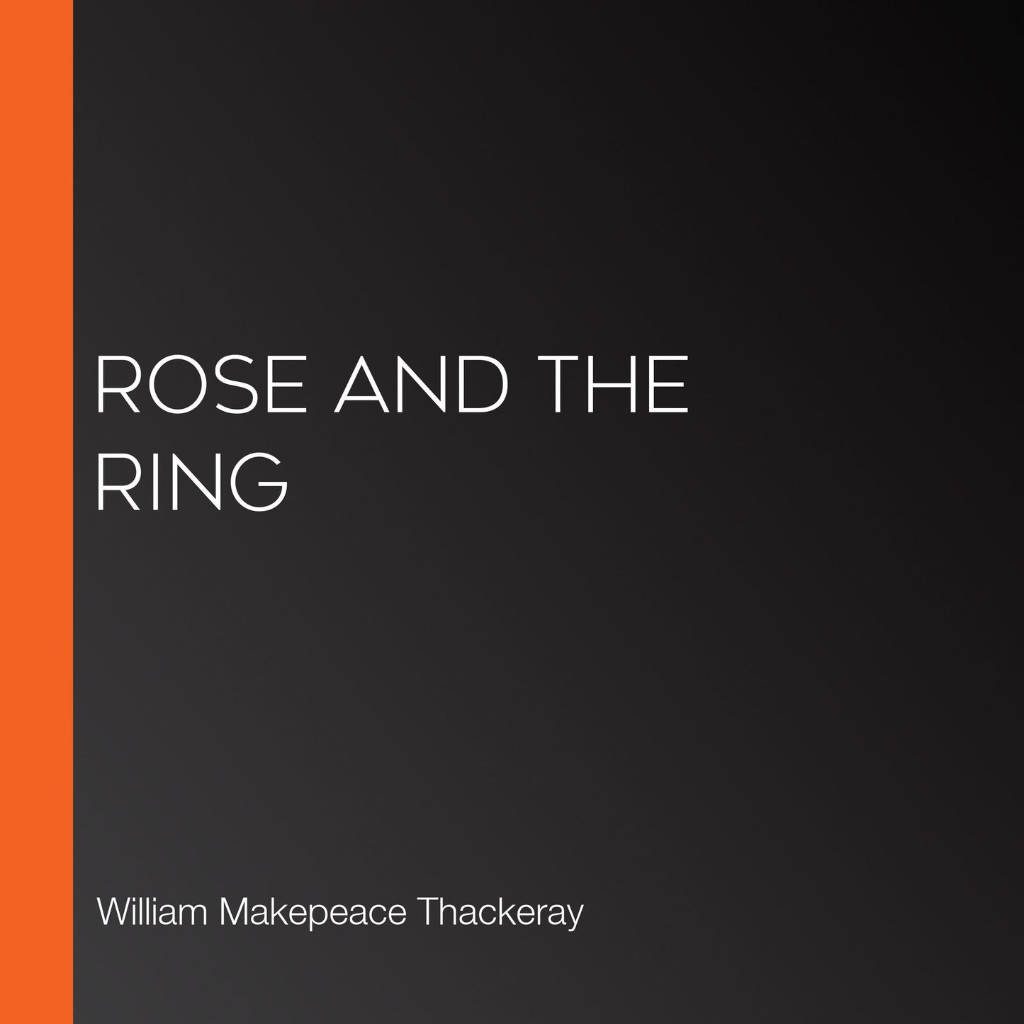 Rose And The Ring
