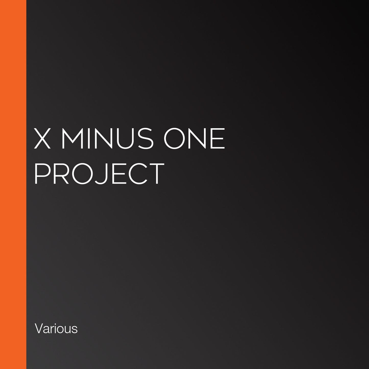 X Minus One Project
