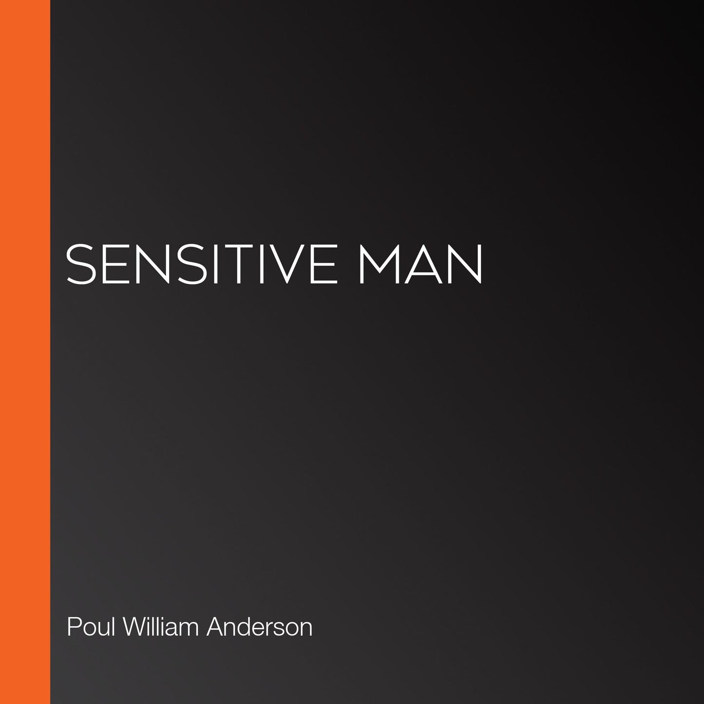 Sensitive Man