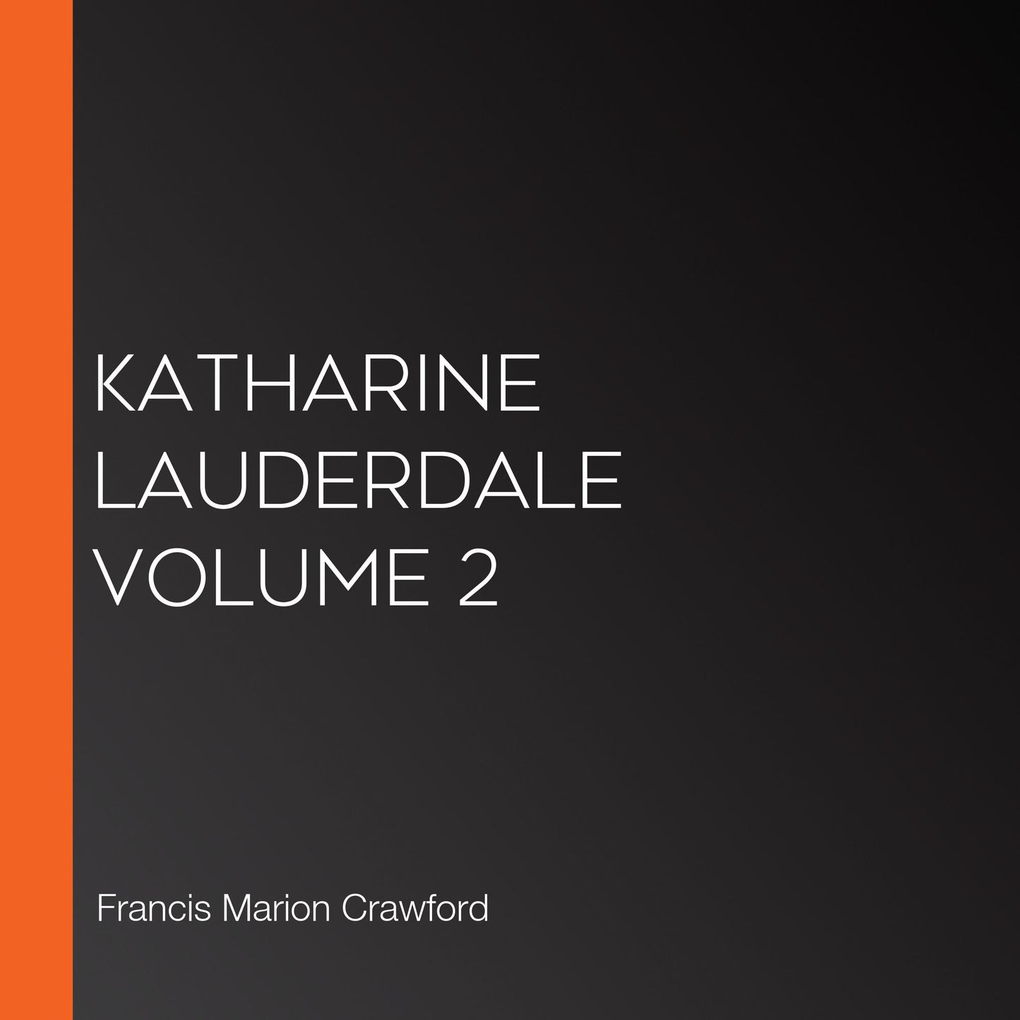 Katharine Lauderdale Volume 2