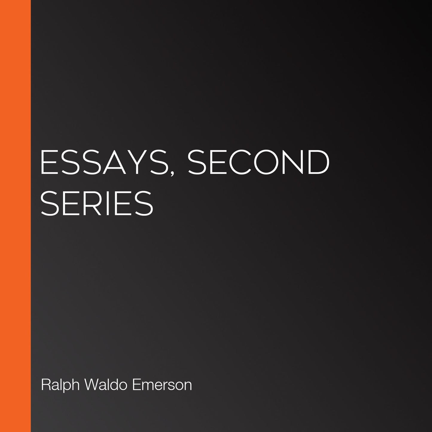 Essays, Second Series