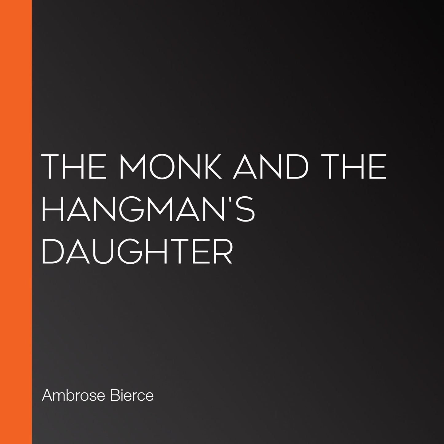 The Monk and the Hangman's Daughter