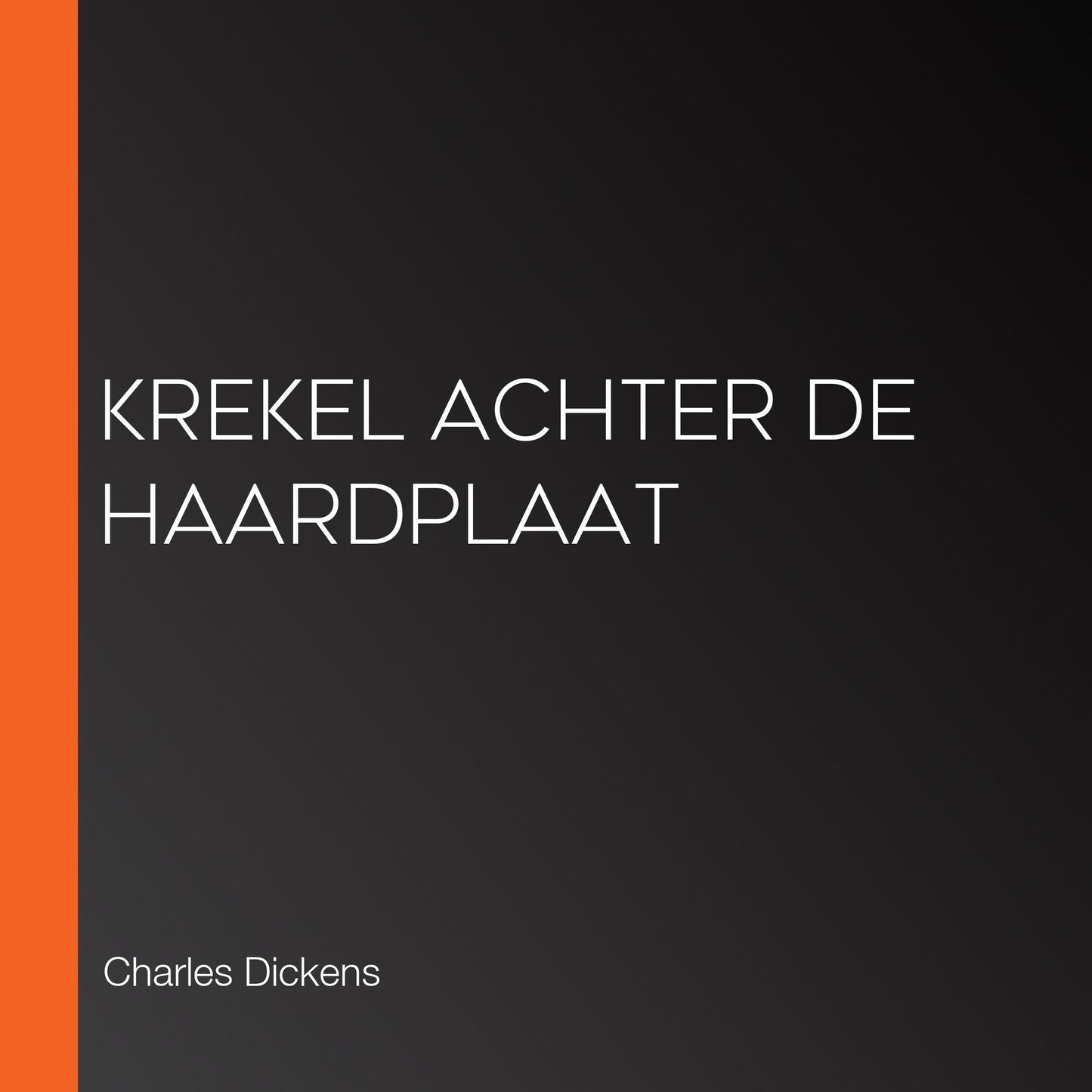 Krekel achter de Haardplaat