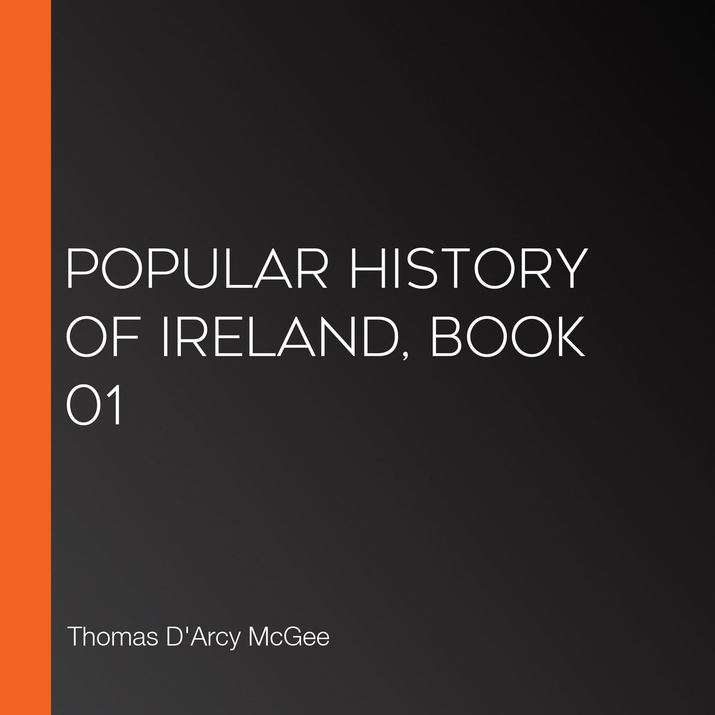 Popular History of Ireland, Book 01