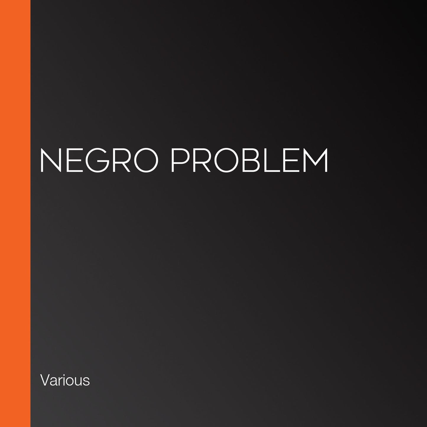 Negro Problem