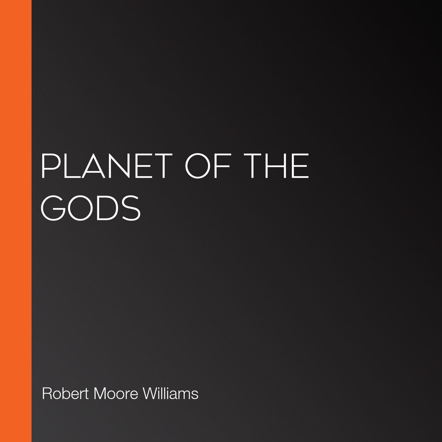 Planet of the Gods
