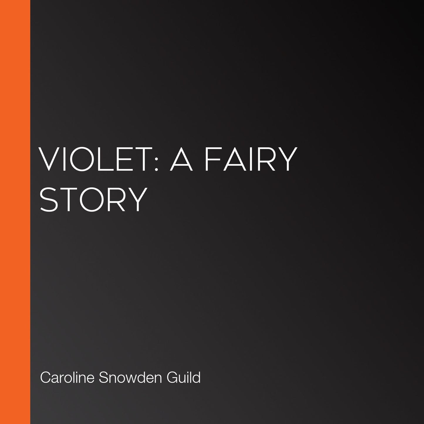 Violet: A Fairy Story