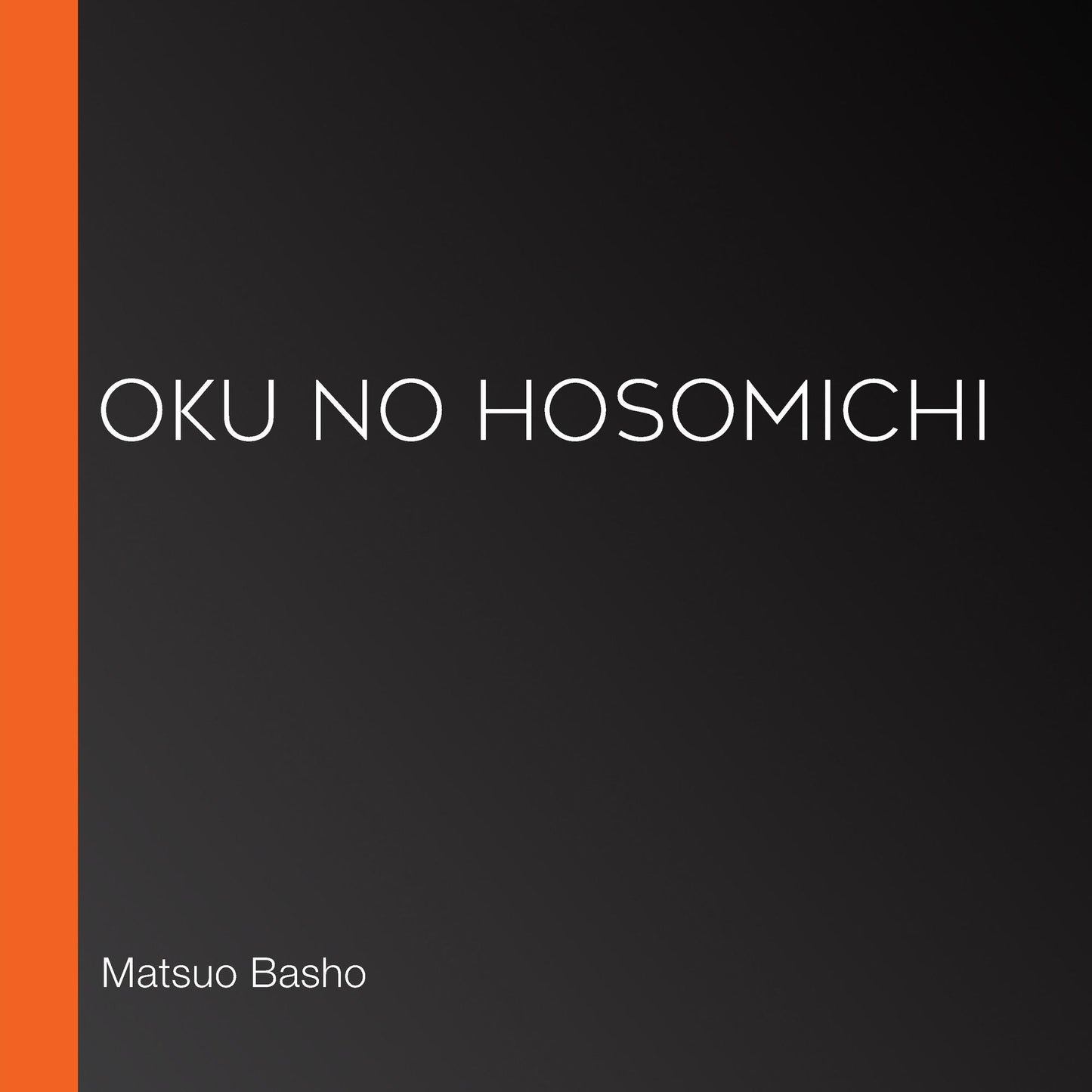 Oku no Hosomichi