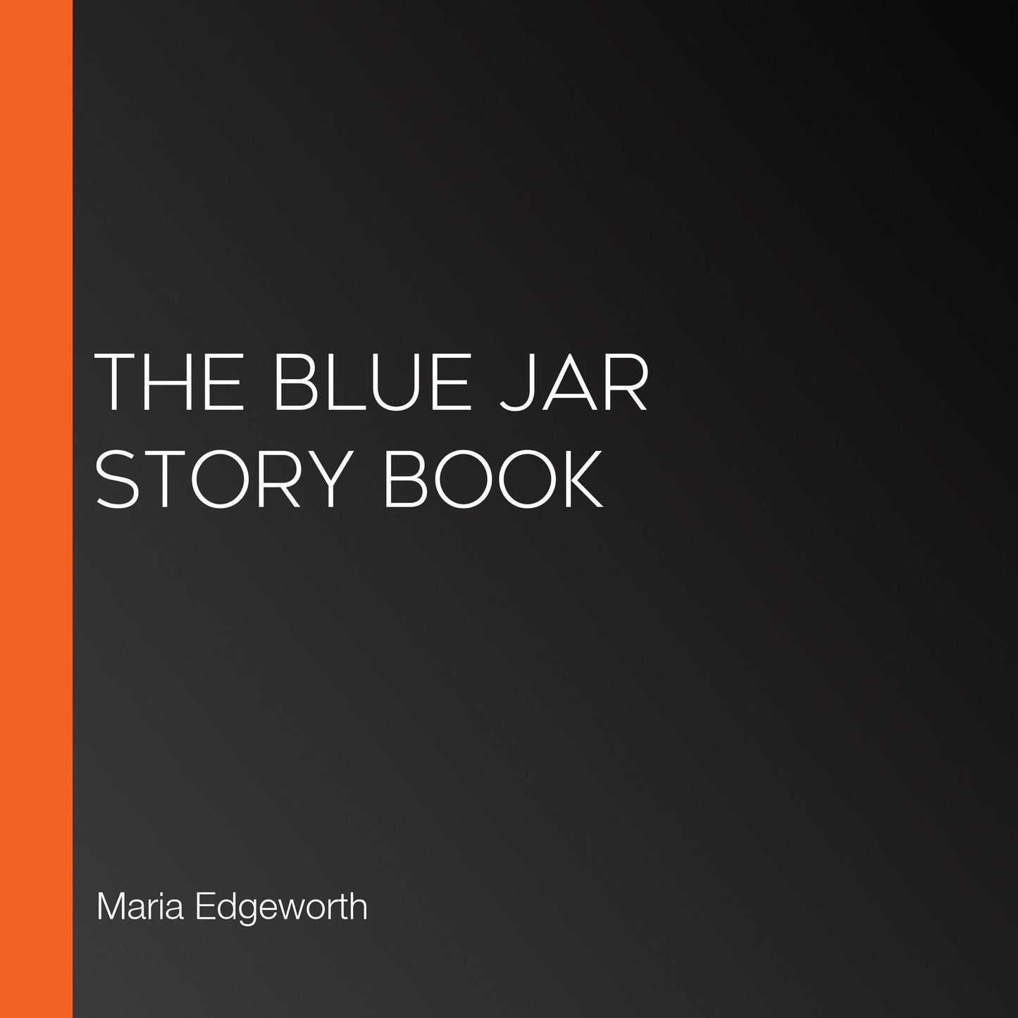 The Blue Jar Story Book
