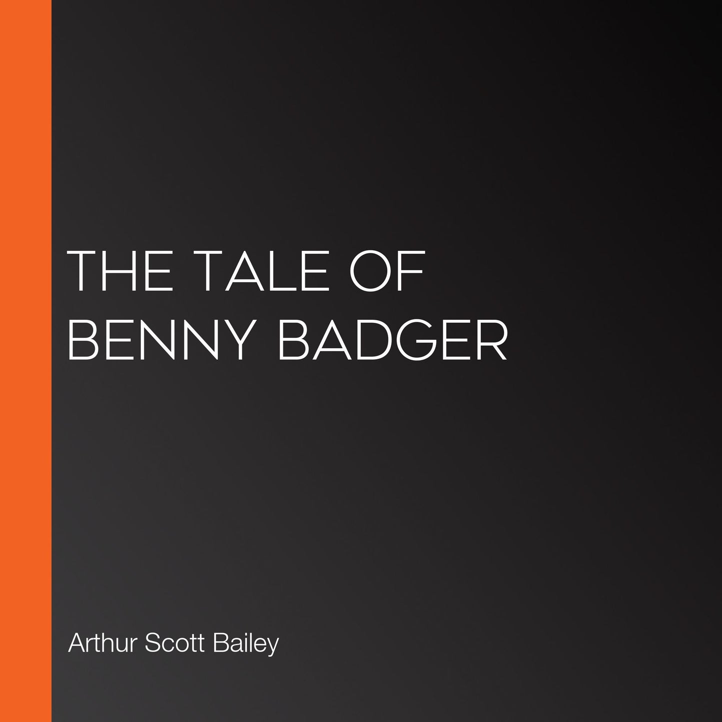 The Tale of Benny Badger