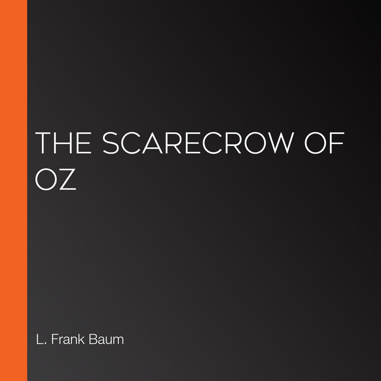 The Scarecrow of Oz
