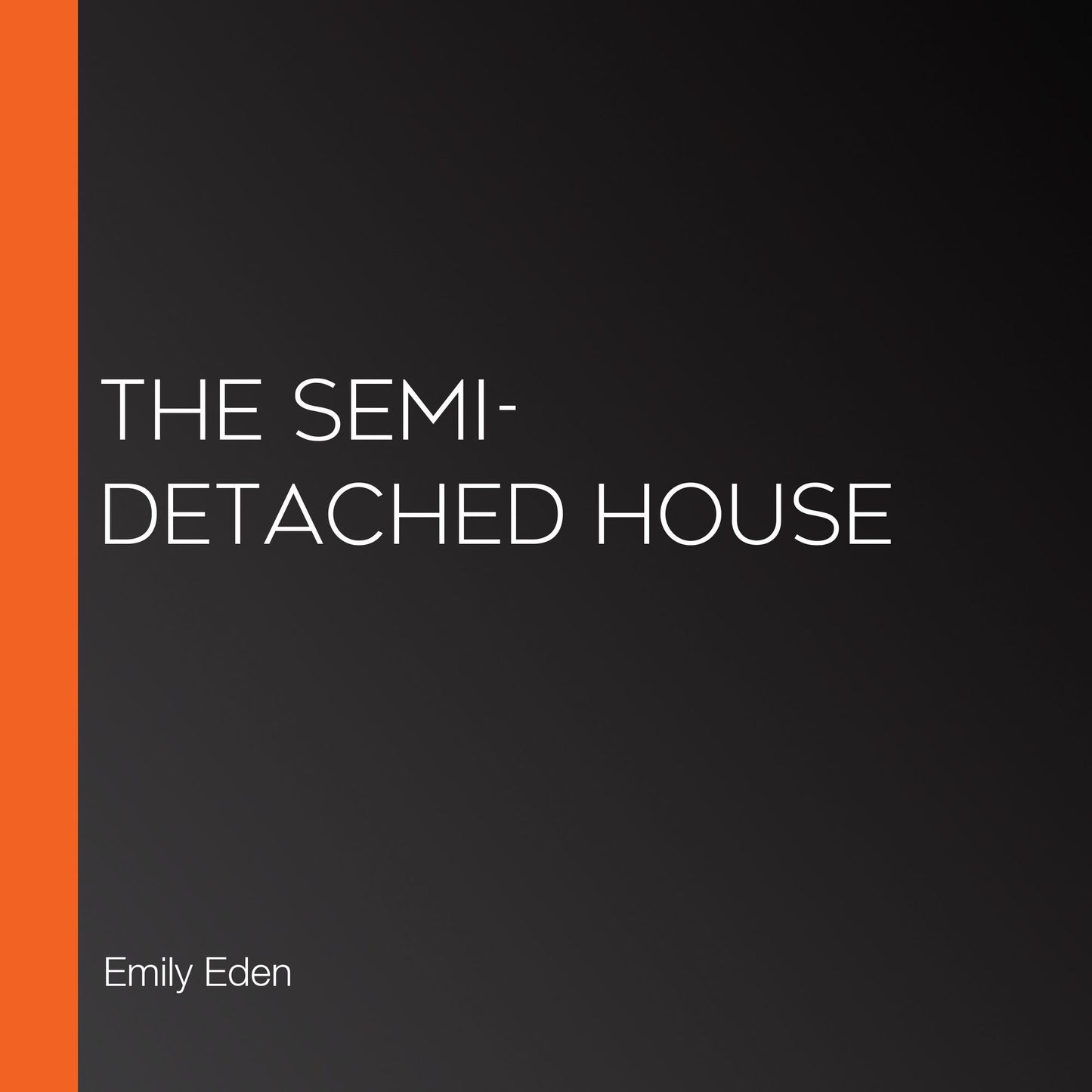 The Semi-Detached House