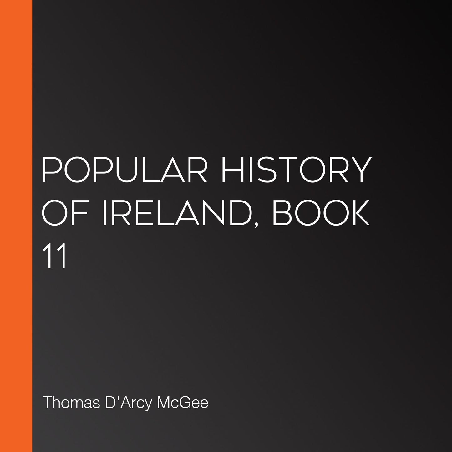 Popular History of Ireland, Book 11