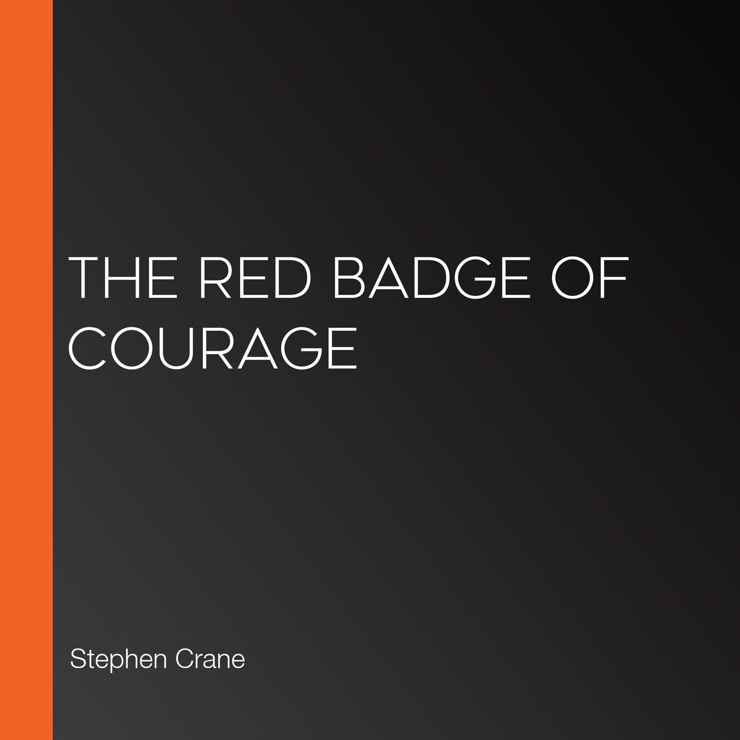 The Red Badge of Courage